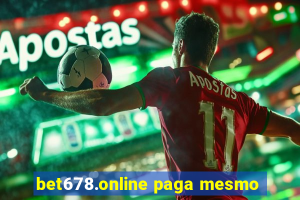 bet678.online paga mesmo